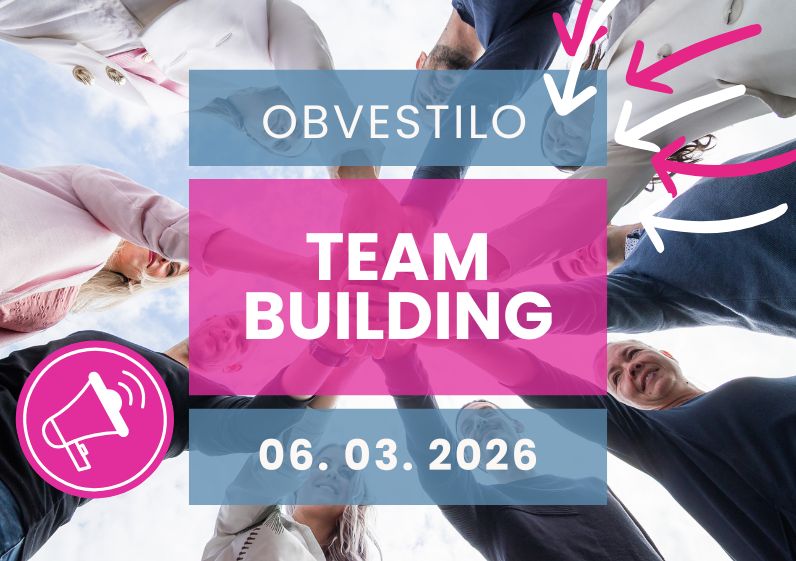 OBVESTILO - Team building in naša odsotnost